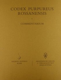 Codex purpureus Rossanensis, Museo dell'Arcivescovado, Rossano calabro: Commentarium (Codices mirabiles)