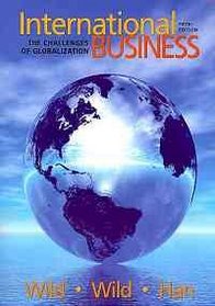 International Business: The Challenges of Globalization & MyIBLab with Pearson eText (5th Edition)