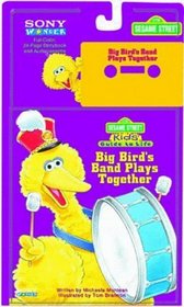 Kid's Guide to Life: Big Bird's Band Plays Together