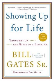 Showing Up for Life: Thoughts on the Gifts of a Lifetime