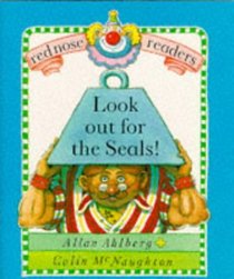 Look Out for the Seals! (Red Nose Readers)