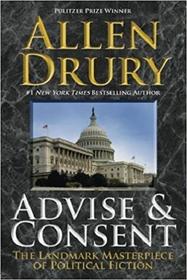 Advise and Consent (New Portway Reprints)