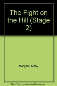 The Fight on the Hill (Stage 2)