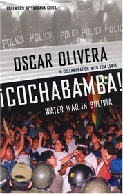 Cochabamba! Water War in Bolivia