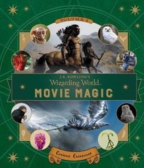Curious Creatures (J. K. Rowling's Wizarding World: Movie Magic, Vol 2)