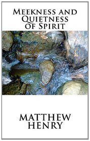 Meekness and Quietness of Spirit
