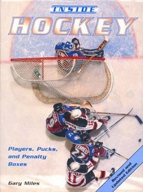 Inside Hockey: Players, Pucks, and Penalty Boxes