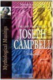 The Lost Teachings of Joseph Campbell, Volume Two (Mythological Musings)