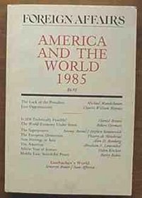 America and the World 1985 Volume 64, No. 3