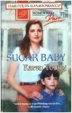 Sugar Baby (Women Who Dare) (Harlequin Superromance, No 712)