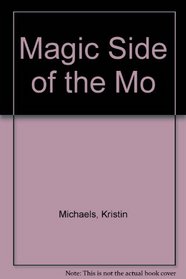 Magic Side of the Mo