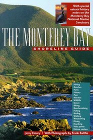 The Monterey Bay Shoreline Guide (University California Press/Monterey Bay Aquarium Series in Marine Conservation)