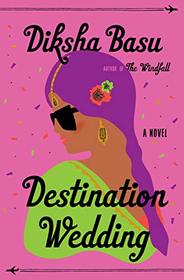 Destination Wedding: A Novel