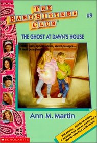Ghost at Dawn's House (Baby-Sitters Club)