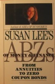 Susan Lee's Abz's of Money and Finance