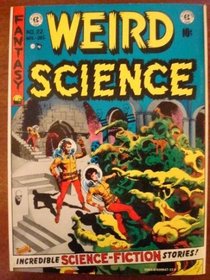 Weird Science (EC Classics, #12)