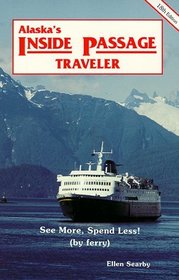 Alaska's Inside Passage Traveler (18th ed)