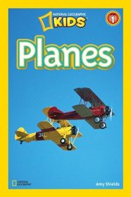 Planes (National Geographic Kids, Level 1)