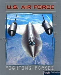 U.S. Air Force (Cooper, Jason, Fighting Forces.)