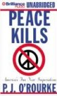 Peace Kills: America's Fun New Imperialism (Audio Cassette) (Unabridged)