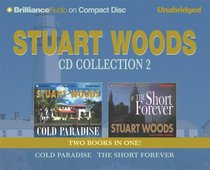 Stuart Woods CD Collection 2 : Cold Paradise / The Short Forever (Stone Barrington) (Audio CD) (Unabridged)