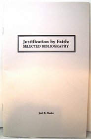 Justification by Faith: Selected Bibliography