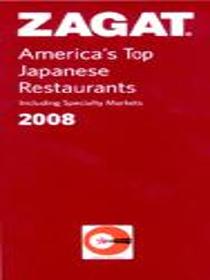 Zagat America's Top Japanese Restaurants 2008
