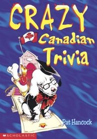 Crazy Canadian Trivia