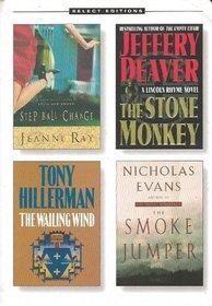 Reader's Digest Select Editions, Volume 262, 2002 #4: Step-Ball-Change / The Stone Monkey / The Wailing Wind / The Smoke Jumper