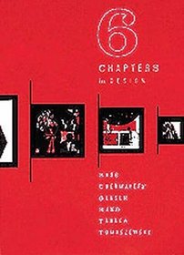 6 Chapters in Design: Saul Bass, Ivan Chermayeff, Milton Glaser, Paul Rand, Ikko Tanaka, Henryk Tomaszewski