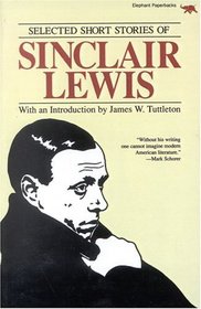 Selected Short Stories of Sinclair Lewis (Rep)