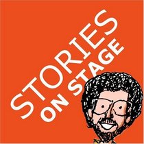 Stories on Stage: Children's Plays for Reader's Theater (or Readers Theatre), With 15 Play Scripts From 15 Authors, Including Roald Dahl's The Twits and Louis Sachar's Sideways Stories from Wayside School