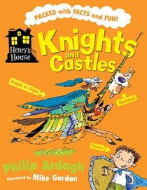 Knights and Castles (Henry's House)