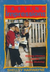 Lasting Impressions : Weaving Literature into the Writing Workshop