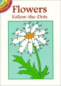 Flowers Follow-the-Dots (Dover Little Activity Books)