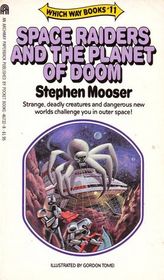 Space Raiders and the Planet of Doom (Which Way, No 11)