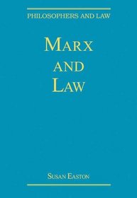 Marx and Law (Philosophers and Law)