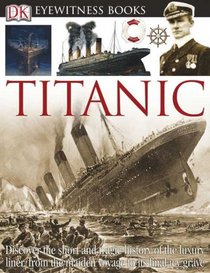 Titanic (DK Eyewitness Books)