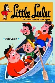 Little Lulu Volume 29: The Cranky Giant and Other Stories