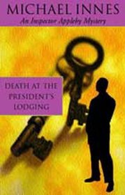 Death At The President's Lodging