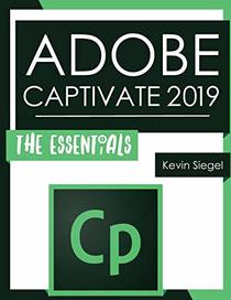 Adobe Captivate 2019: The Essentials