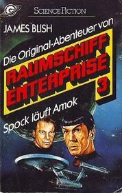 Raumschiff Enterprise 3. Spock luft Amok. ( Science Fiction).