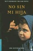 No Sin Mi Hija (Bestseller (Booket Numbered))