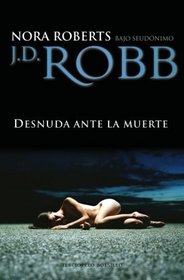 DESNUDA ANTE LA MUERTE (Spanish Edition)