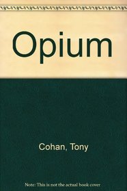 Opium