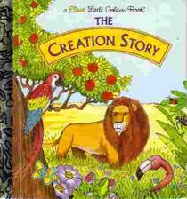 The Creation Story (Little Golden Book)