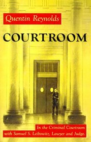 Courtroom : The Story Of Samuel S. Leibowitz