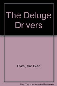 The Deluge Drivers (Icerigger, Bk 3)