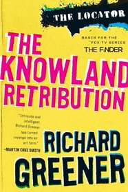 The Knowland Retribution (Locator, Bk 1)