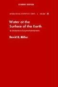Water at the Surface of Earth: An Introduction to Ecosystem Hydrodynamics (International Geophysics)